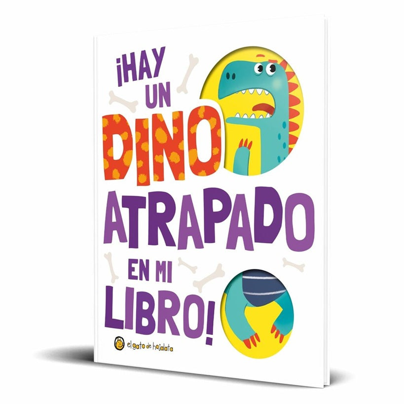 Hay un dinosaurio atrapado en mi libro! Hay un dinosaurio atrapado en mi libro!